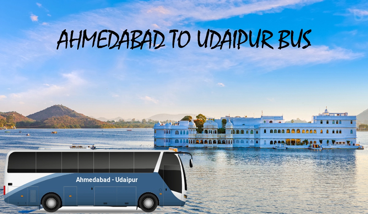 Ahmedabad to Udaipur Bus