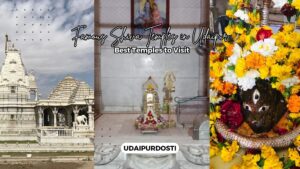 Famous Shiva Temples in Udaipur