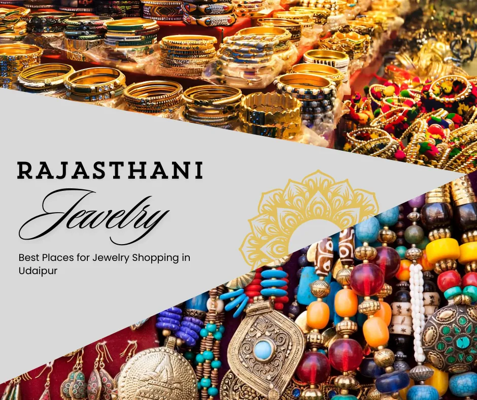 Best Places for Jewelry Shopping in Udaipur