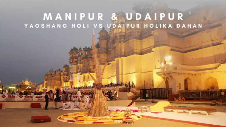 Yaoshang Holi vs Udaipur Holika Dahan