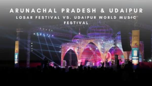 Losar Festival vs. Udaipur World Music Festival